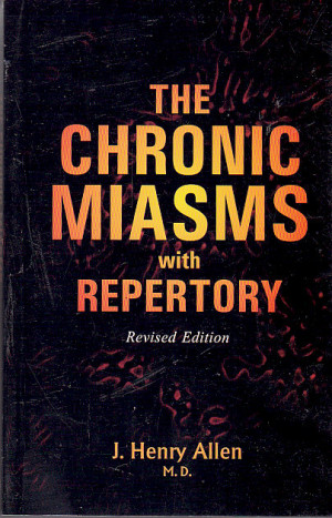 Chronic Miasms by J. Henry Allen