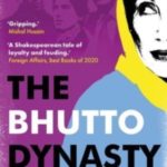 Bhutto Dynasty: The Struggle for Power in Pakistan Owen Bennett-Jones 9780300264739