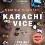Karachi Vice: Life and Death in a Contested City