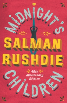 Midnight’s Children Salman Rushdie 9780099511892