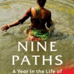 Nine Paths: A Year in the Life of an Indian Village