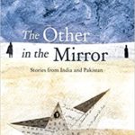 Other in the Mirror: Stories from India and Pakistan Sehyr Mirza (ed) Priya Kuriyan (illust) 9789382579793
